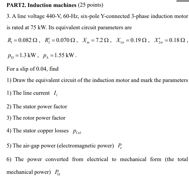 Solved PART2. Induction machines (25 points) 3. A line | Chegg.com