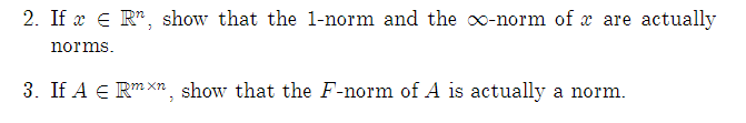 Solved 2. If x € R", show that the 1-norm and the o-norm of | Chegg.com
