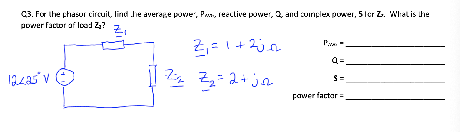 Solved Q3. For the phasor circuit, find the average power, | Chegg.com
