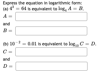 Solved Express the equation in logarithmic form: (a) 4 = 64 | Chegg.com