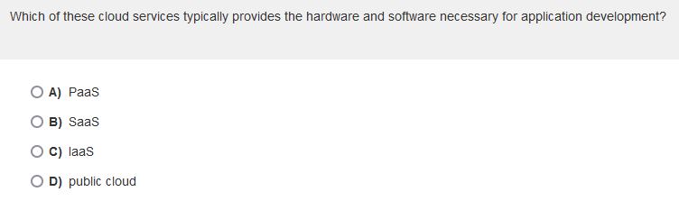 Solved Which of these cloud services typically provides the | Chegg.com