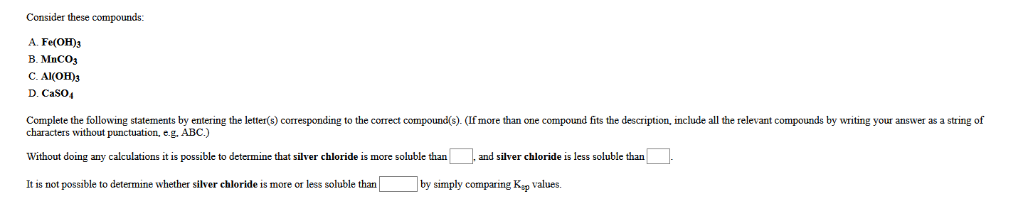 Solved Consider These Compounds A Fe Oh 3 B Mnco3 C Chegg Solved Consider These Compounds A Fe Oh 3 B Mnco3 C Chegg