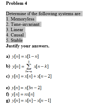 Solved Problem 4 Determine if the following systems are 1. | Chegg.com