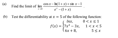 Solved 10 (a) Find the limit of lim cosx- (1+x) + sin x-1 et | Chegg.com