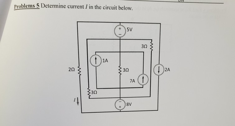 Solved Problems 5 Determine current / in the circuit below. | Chegg.com