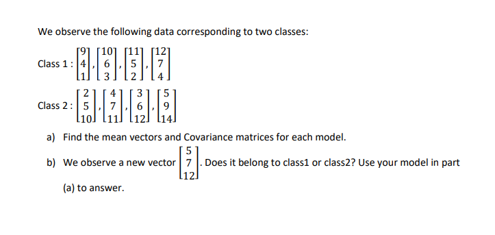 Solved We observe the following data corresponding to two | Chegg.com