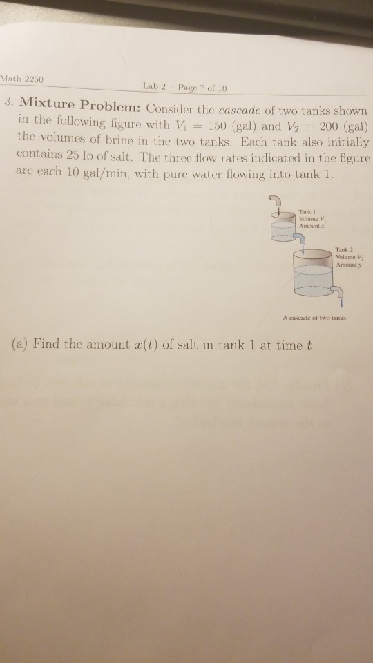 Solved Math 2250 Lab 2 - Page 7 of 10 3. Mixture Problem: | Chegg.com