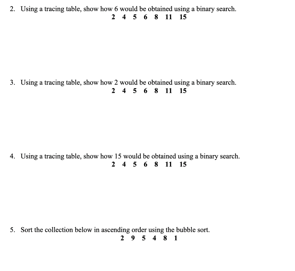 Solved 2. Using a tracing table, show how 6 would be | Chegg.com