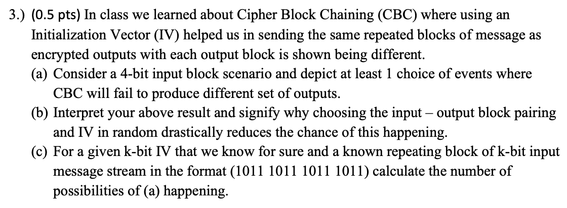 3.) (0.5 pts) In class we learned about Cipher Block | Chegg.com