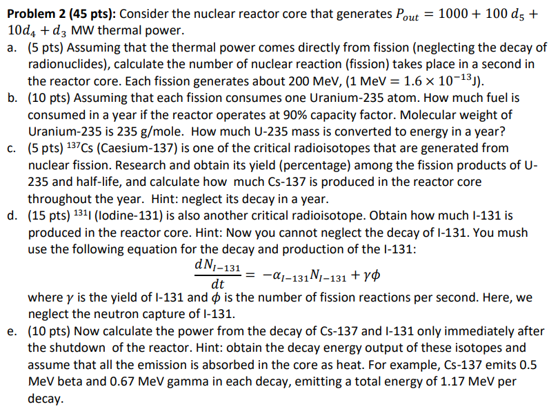 Solved Problem 2 (45 pts): Consider the nuclear reactor core | Chegg.com