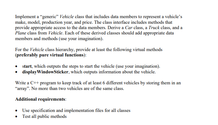 Solved Implement a “generic” Vehicle class that includes | Chegg.com