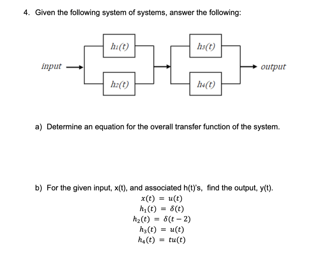 Solved 4. Given the following system of systems, answer the | Chegg.com