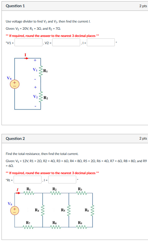Solved Question 1 2 pts Use voltage divider to find V and | Chegg.com