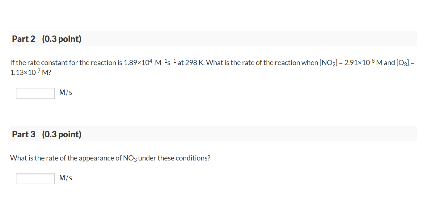 Solved The reaction of NO2 with ozone produces NO3 in a