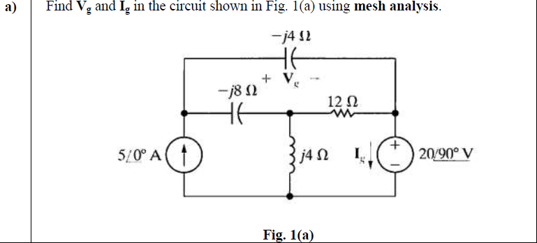 Solved a) Find V, and I, in the circuit shown in Fig. 1(a) | Chegg.com