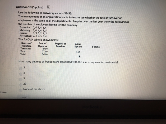 Solved Question 13 (5 points) Use the following to answer | Chegg.com