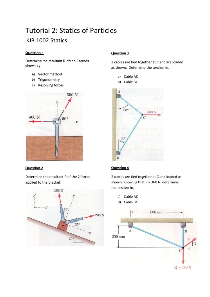 Solved Tutorial 2: Statics Of Particles KIB 1002 Statics | Chegg.com