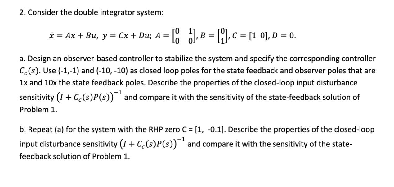 Solved 2. Consider the double integrator system: | Chegg.com