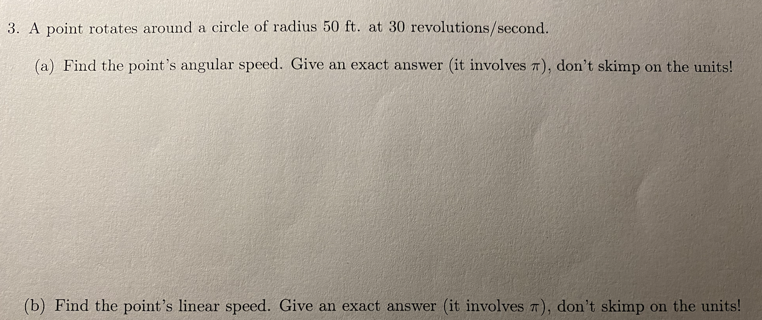 Solved 3. A point rotates around a circle of radius 50ft. at | Chegg.com