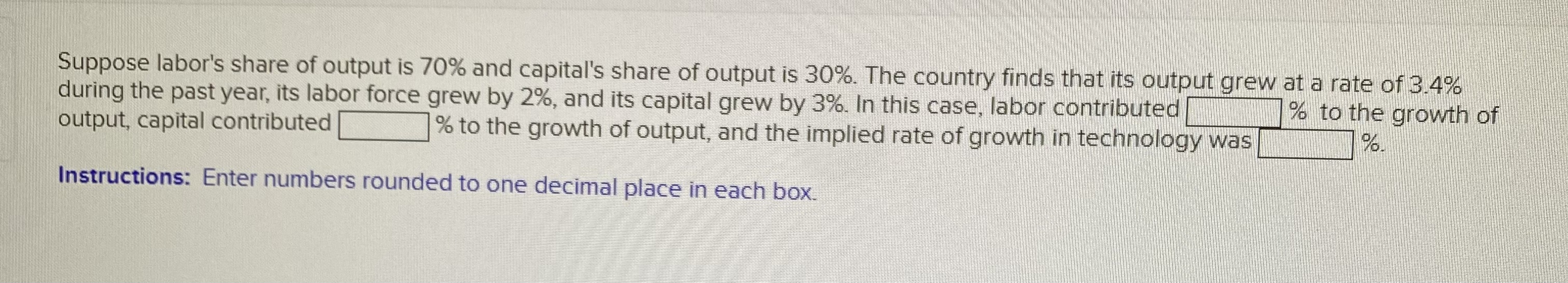 Solved Suppose Labor's Share Of Output Is 70% ﻿and Capital's | Chegg.com