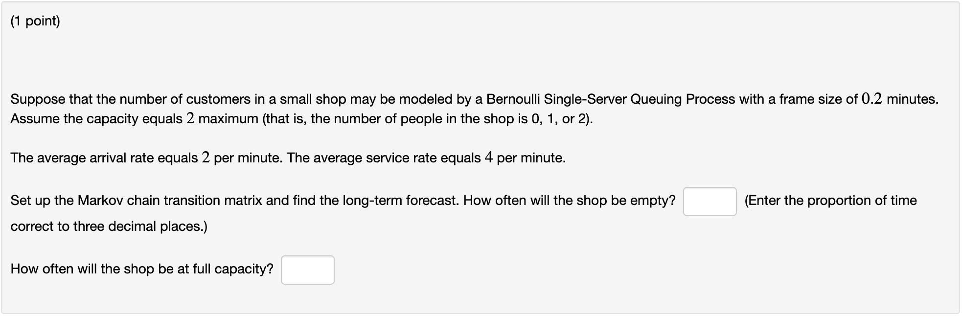 Solved (1 Point) Suppose That The Number Of Customers In A | Chegg.com