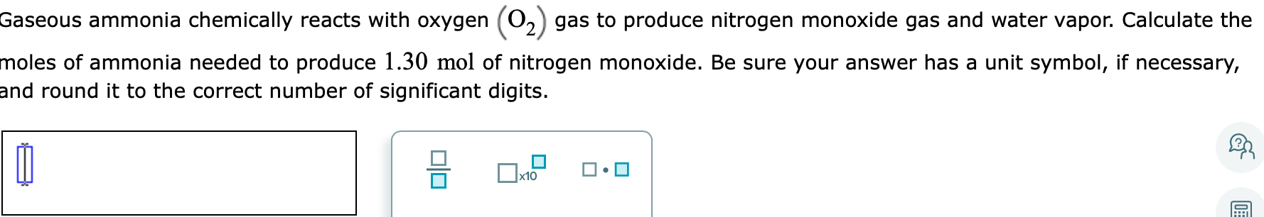 Solved Gaseous Ammonia Chemically Reacts With Oxygen O2