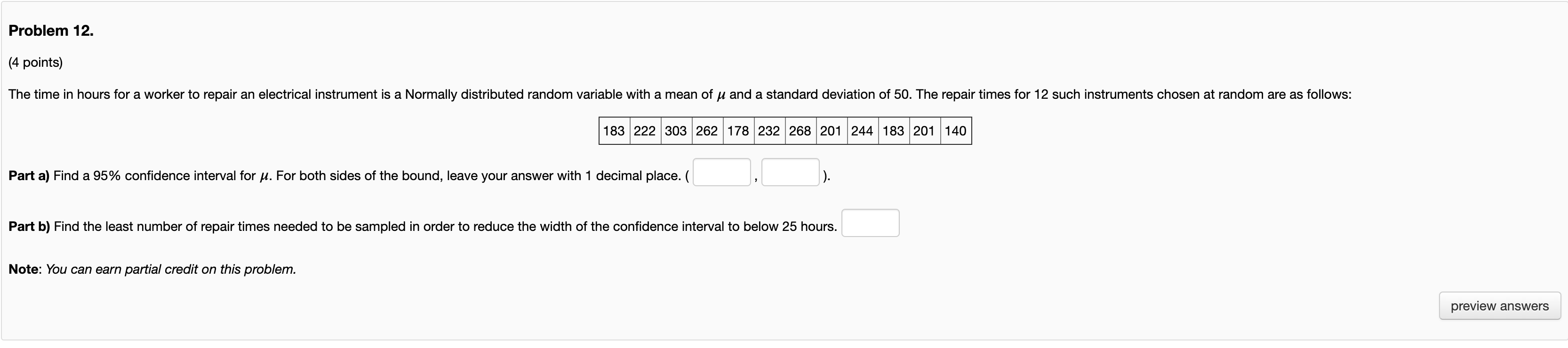 Solved Problem 12. (4 points) The time in hours for a worker | Chegg.com
