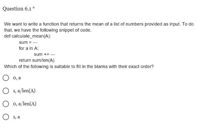 Solved We want to write a function that returns the mean of | Chegg.com