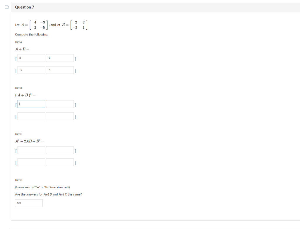 Solved Question 7 4 -3 2 Let A and let B i] Compute the | Chegg.com