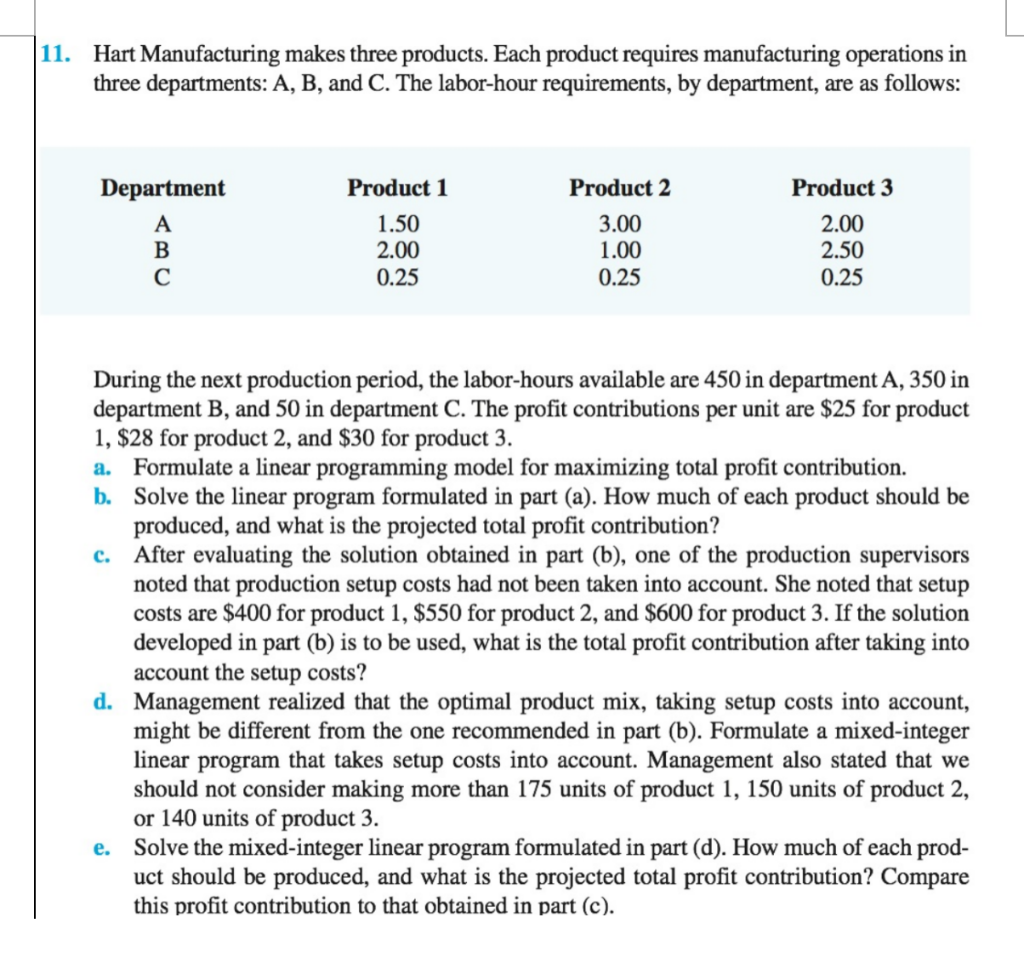 Solved 11. Hart Manufacturing Makes Three Products. Each | Chegg.com