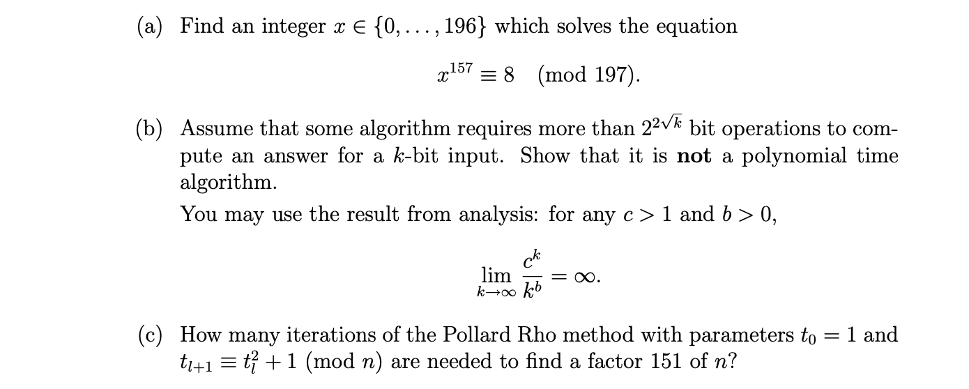 Solved Find Integer X E 0 196 Solves Equation 157 8 Mod 197 B Assume Algorithm Requires 22vk Bit Q