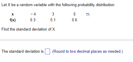 Solved Let X Be A Random Variable With The Following | Chegg.com