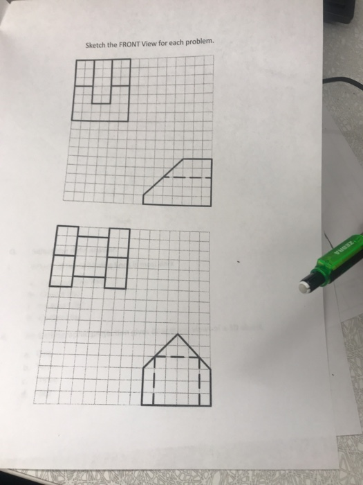 Solved Sketch the FRONT View for each problem. | Chegg.com