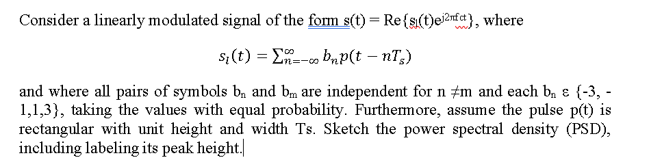 Solved Consider a linearly modulated signal of the form | Chegg.com