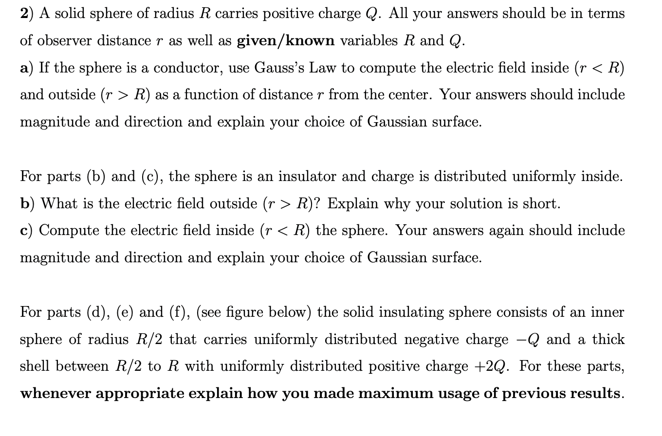 Solved 2) A solid sphere of radius R carries positive charge | Chegg.com
