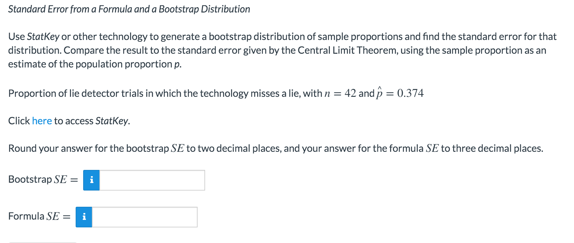 Solved Standard Error from a Formula and a Bootstrap | Chegg.com