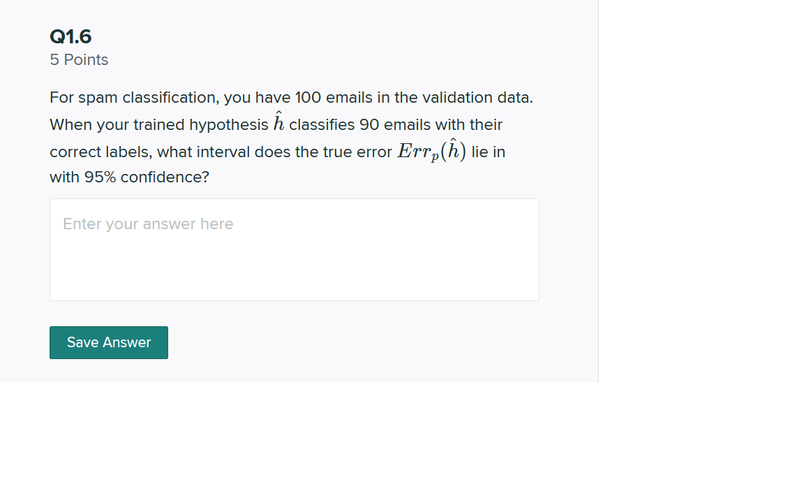 Solved Q1.6 5 Points For spam classification, you have 100 | Chegg.com