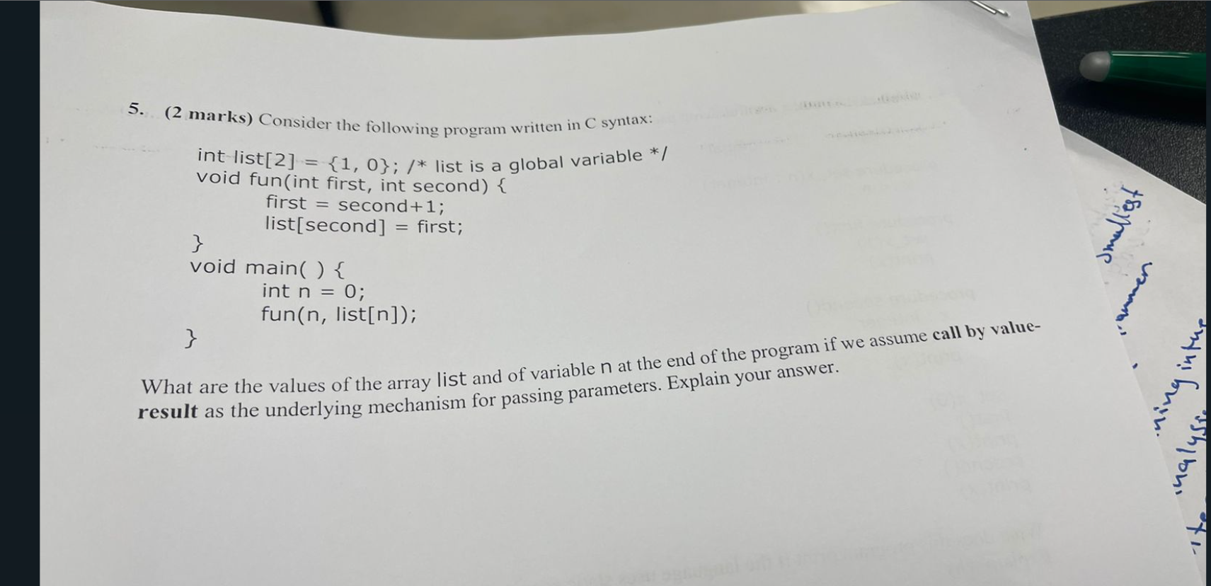 Solved (2 Marks) Consider The Following Program Written In C | Chegg.com