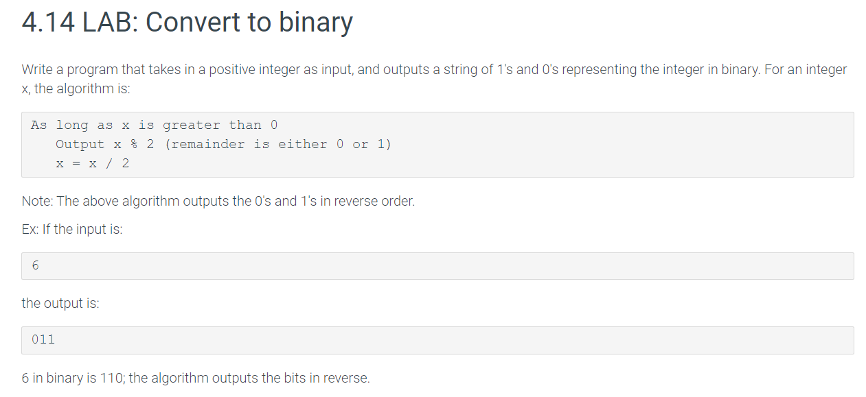 Solved 4.14 LAB: Convert to binary Write a program that | Chegg.com