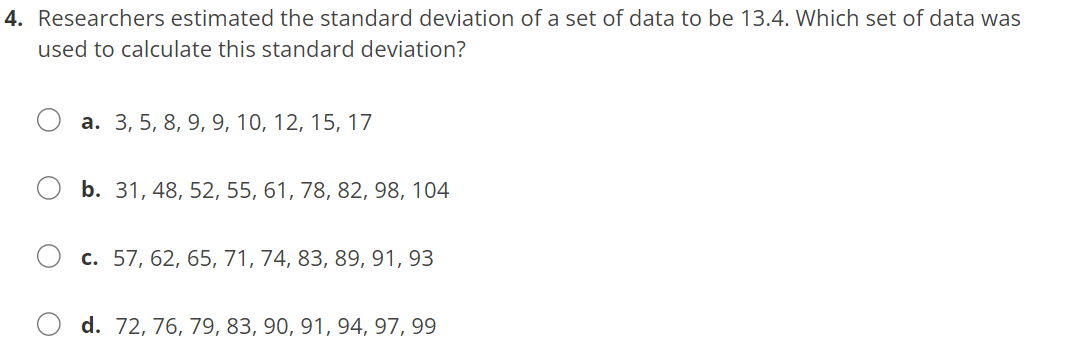 Solved 3. Researchers estimated the standard deviation of a | Chegg.com