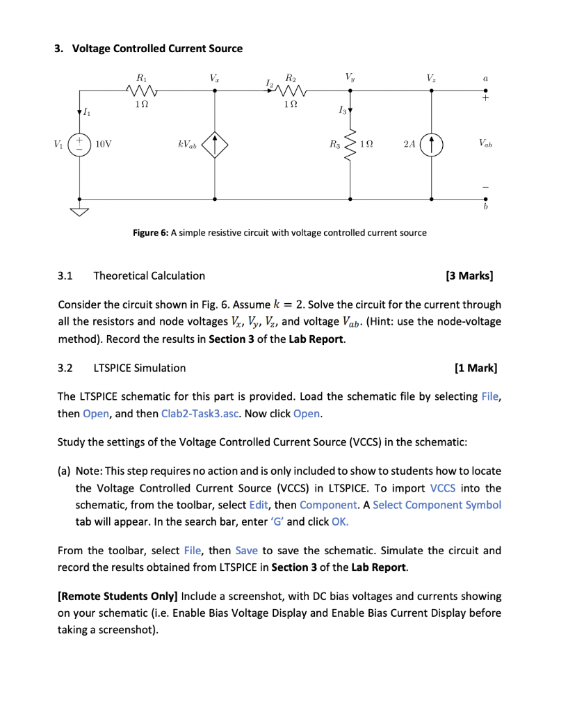 3. Voltage Controlled Current Source
Figure 6: A simple resistive circuit with voltage controlled current source
3.1 Theoreti