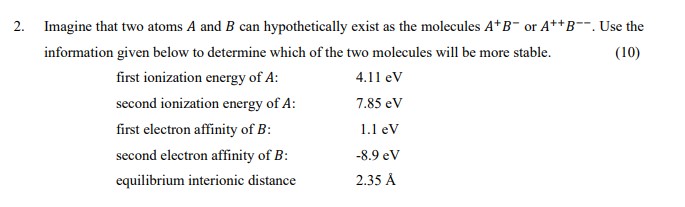 Solved 2. Imagine that two atoms A and B can hypothetically | Chegg.com