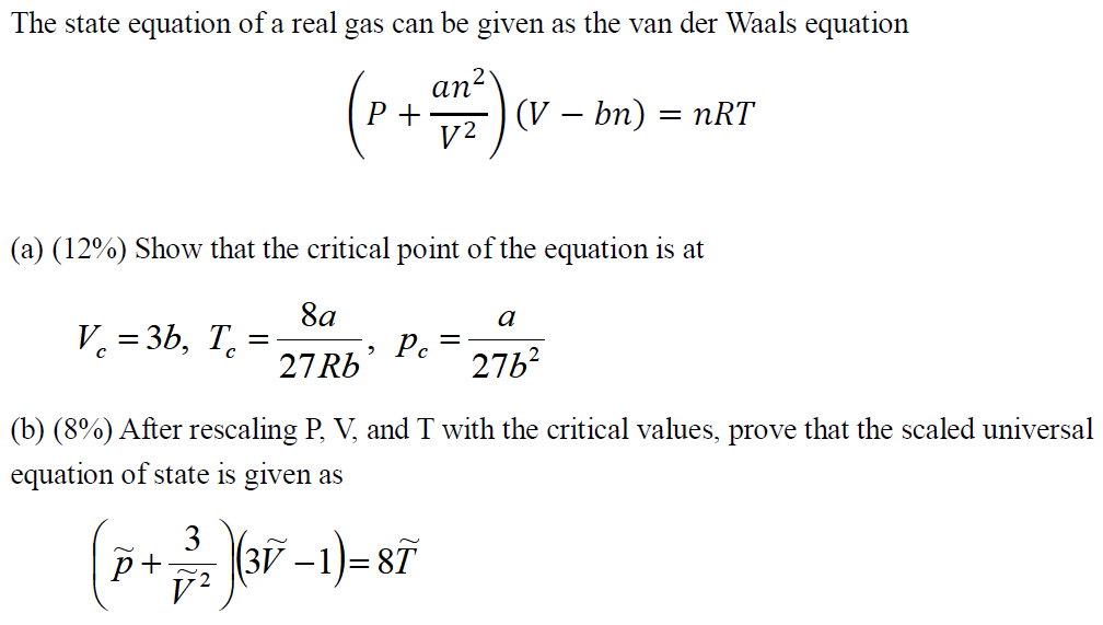 Solved The state equation of a real gas can be given as the | Chegg.com