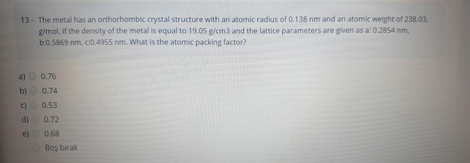 Solved 13 - The metal has an orthorhombic crystal structure | Chegg.com
