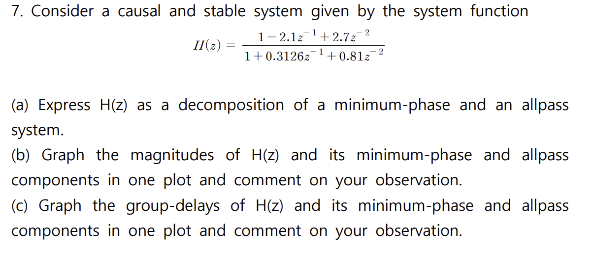 Solved Consider a causal and stable discrete time LTI system | Chegg.com