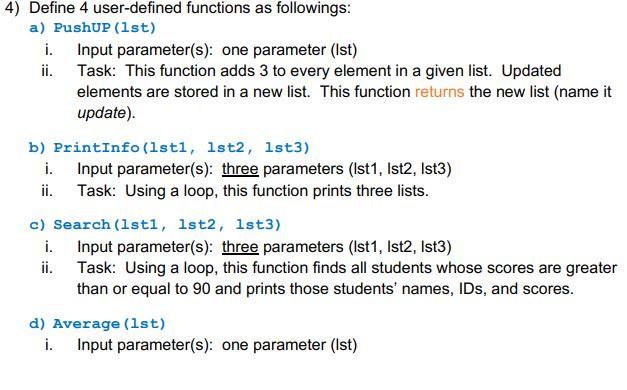 Solved 4) Define 4 user-defined functions as followings: a) | Chegg.com