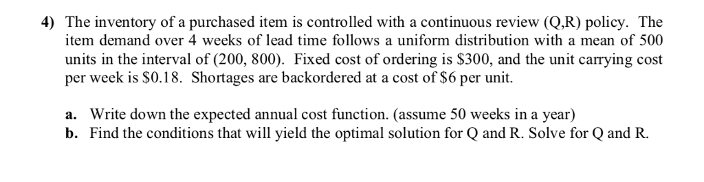Solved 4) The inventory of a purchased item is controlled | Chegg.com