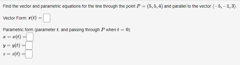 Solved Find the vector and parametric equations for the line | Chegg.com