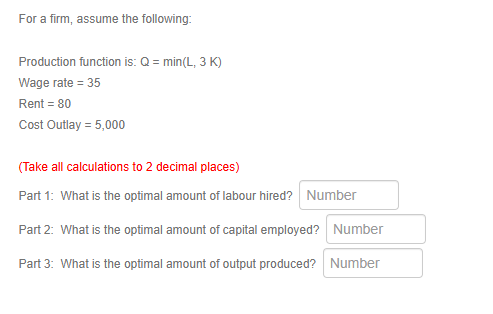 Solved For a firm, assume the following:Production function | Chegg.com