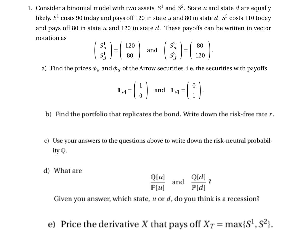 Solved Consider a binomial model with two assets, S1 and S2. | Chegg.com